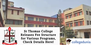 St Thomas College Releases Fee Structure for Various Programs, Check Details Here!